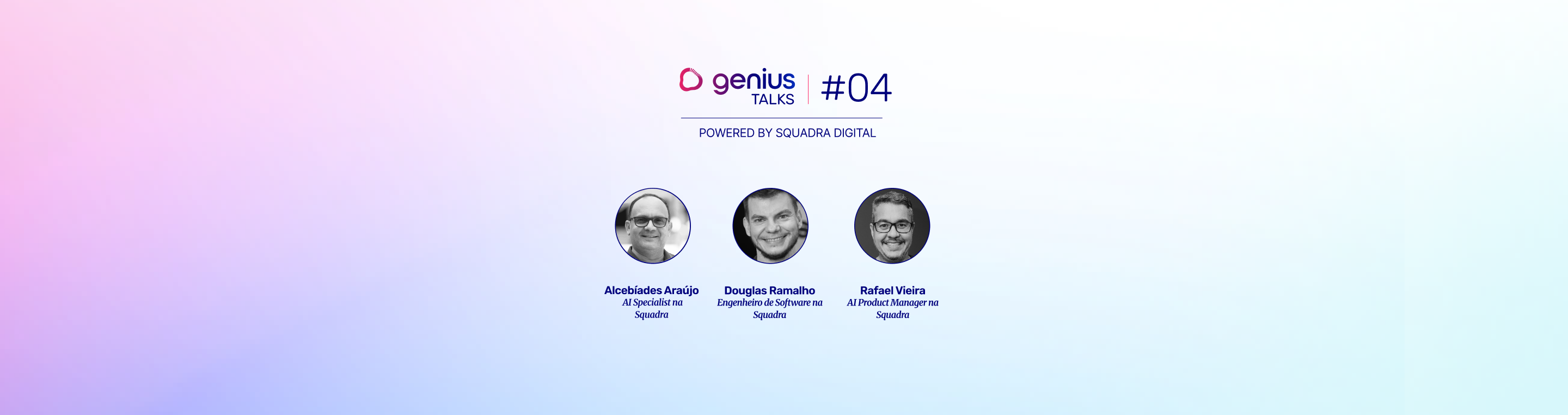 Do discovery ao deploy: o impacto da IA no ciclo de desenvolvimento | Genius Talks #04